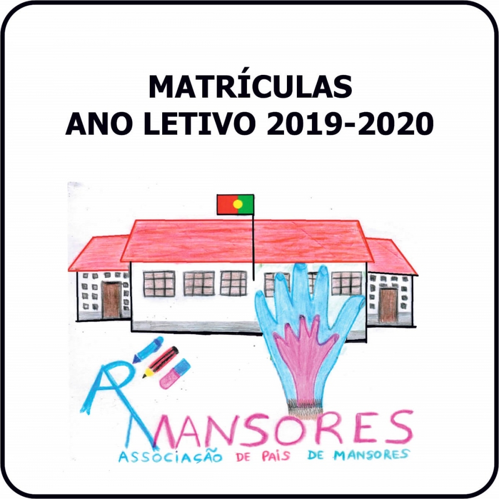 MATRÍCULAS – 1º ano e Pré-Escolar  ANO LETIVO 2019-2020